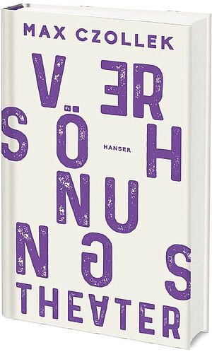 Buchcover von Max Czolleks "Versöhnungstheater". Violette Schrift auf weißem Grund.