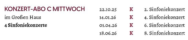 Termine "Konzert-Abo C Mittwoch" zur Spielzeit 2025/2026