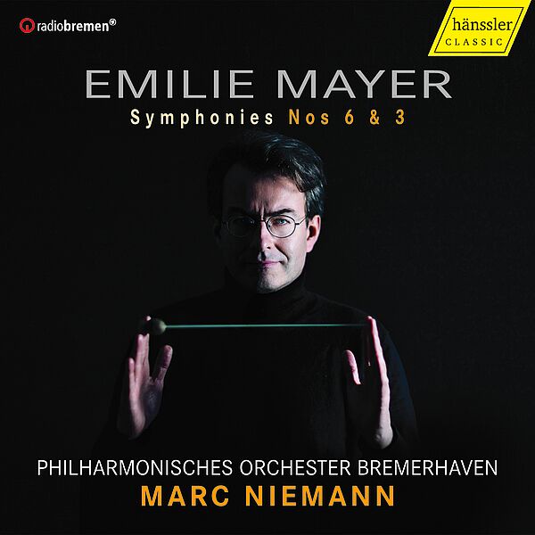 CD-Cover "Emilie Mayer - Symphonies Nos 6 & 3"